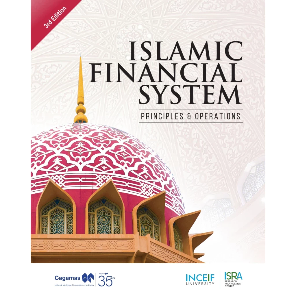 Islamic Financial System : Principles & Operations